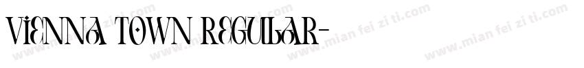 Vienna Town Regular字体转换
